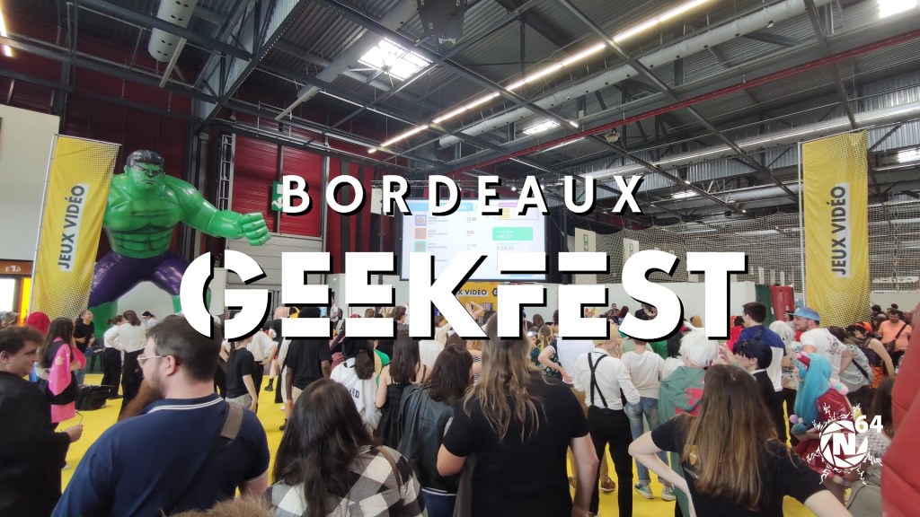 [Reportage] Bordeaux Geekfest&nbsp;2023